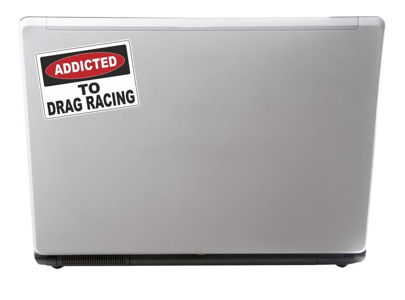2 x Addicted to Drag Racing Vinyl Sticker