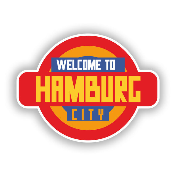 2 x Welcome to Hamburg Vinyl Stickers Travel Luggage #10333