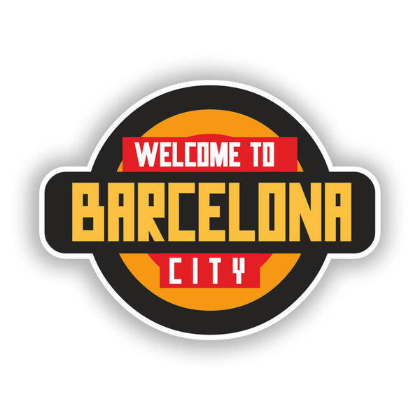 2 x Welcome to Barcelona Vinyl Stickers Travel Luggage #10342