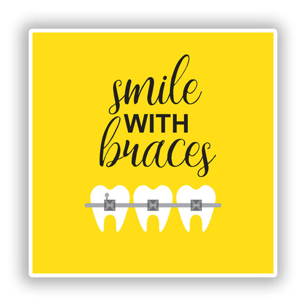2 x Smile with braces Vinyl Stickers Travel Luggage #10463
