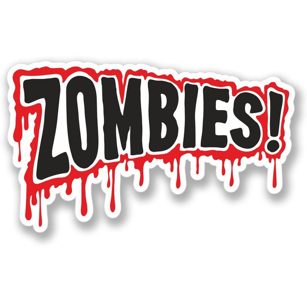 2 x Zombie Warning Sign Blood Drip Vinyl Sticker #4101