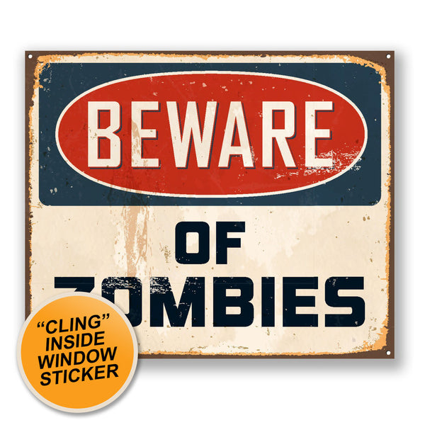 2 x Beware of Zombies WINDOW CLING STICKER Car Van Campervan Glass #4158 