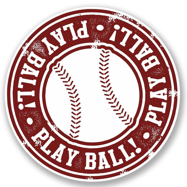 2 x Play Ball Baseball Vinyl Sticker #4292