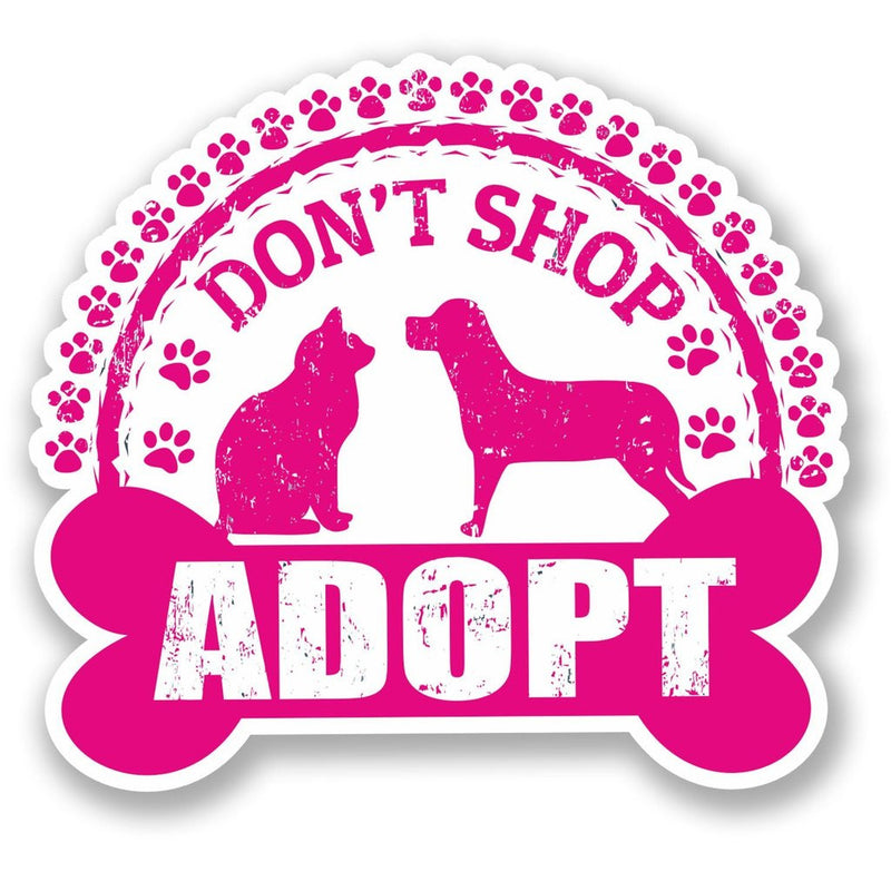 2 x Don't Shop Adopt Vinyl Sticker