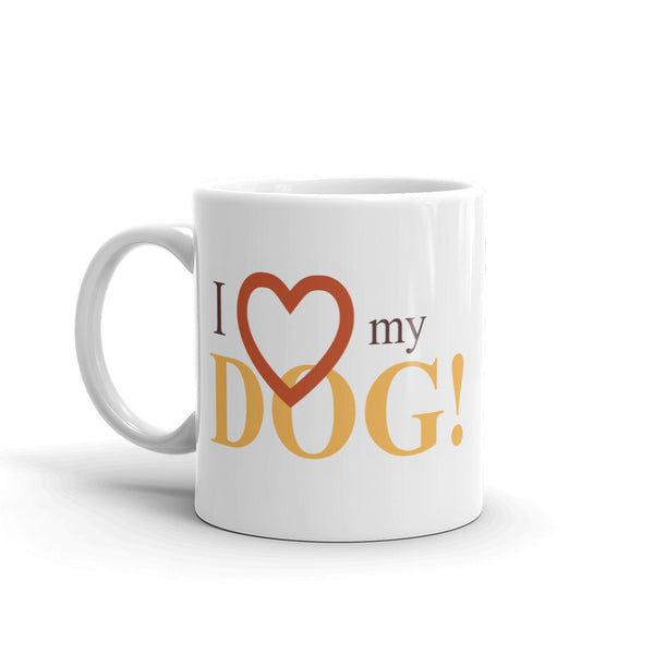 I Love My Dog High Quality 10oz Coffee Tea Mug #5474
