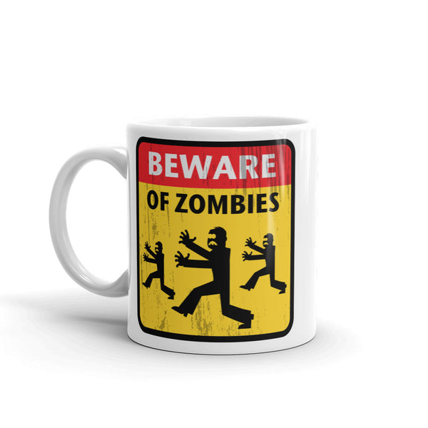 Beware of Zombies High Quality 10oz Coffee Tea Mug #5700