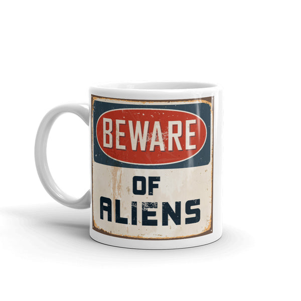 Beware of Aliens High Quality 10oz Coffee Tea Mug #5728