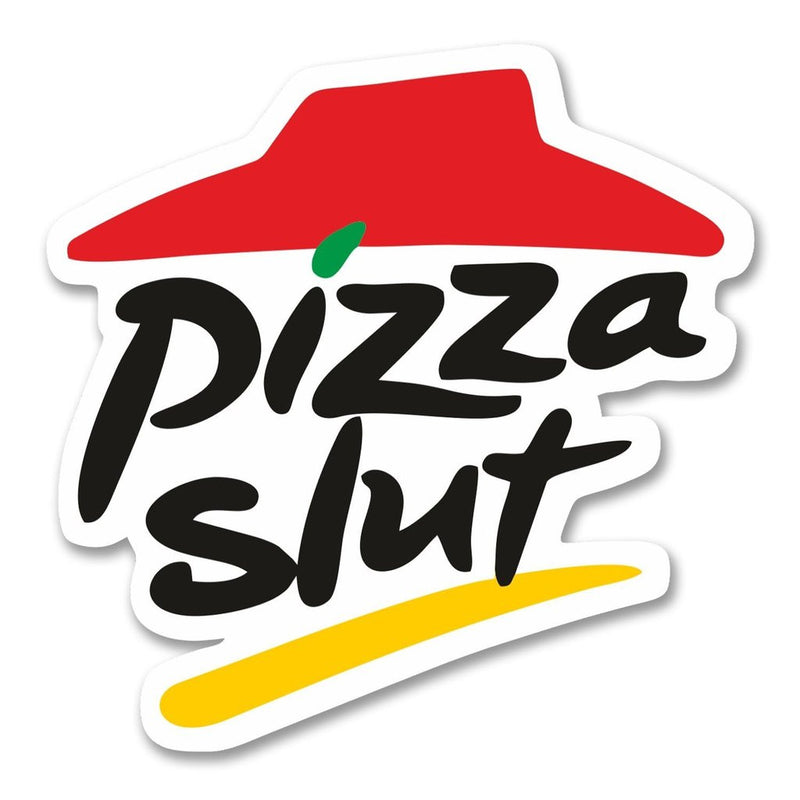 2 x Pizza Slut Vinyl Sticker