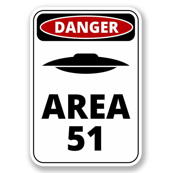 2 x Danger Sign Area 51 Vinyl Sticker #6424
