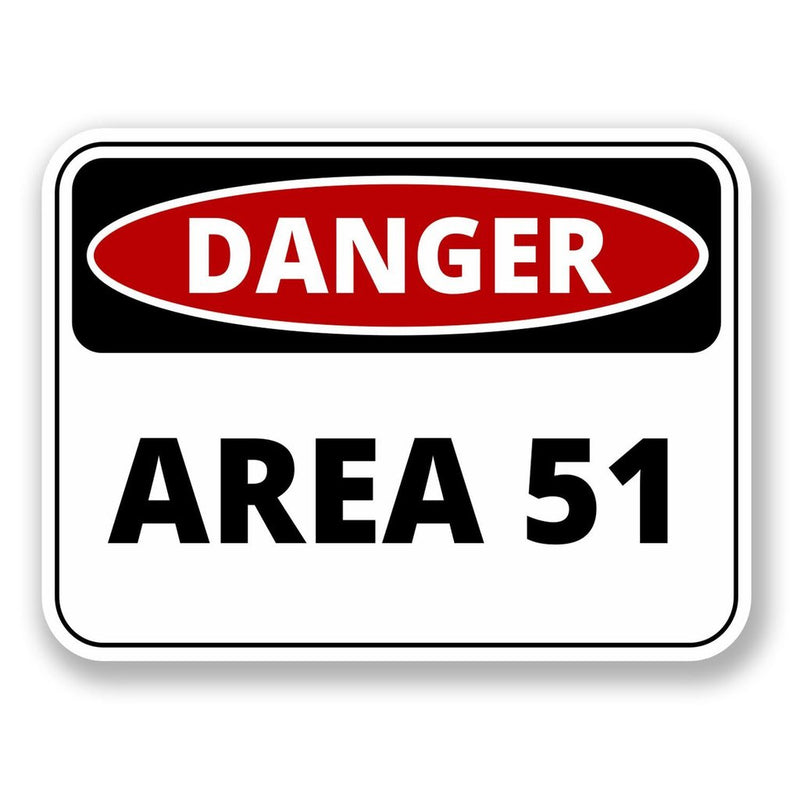 2 x Danger Sign Area 51 Vinyl Sticker