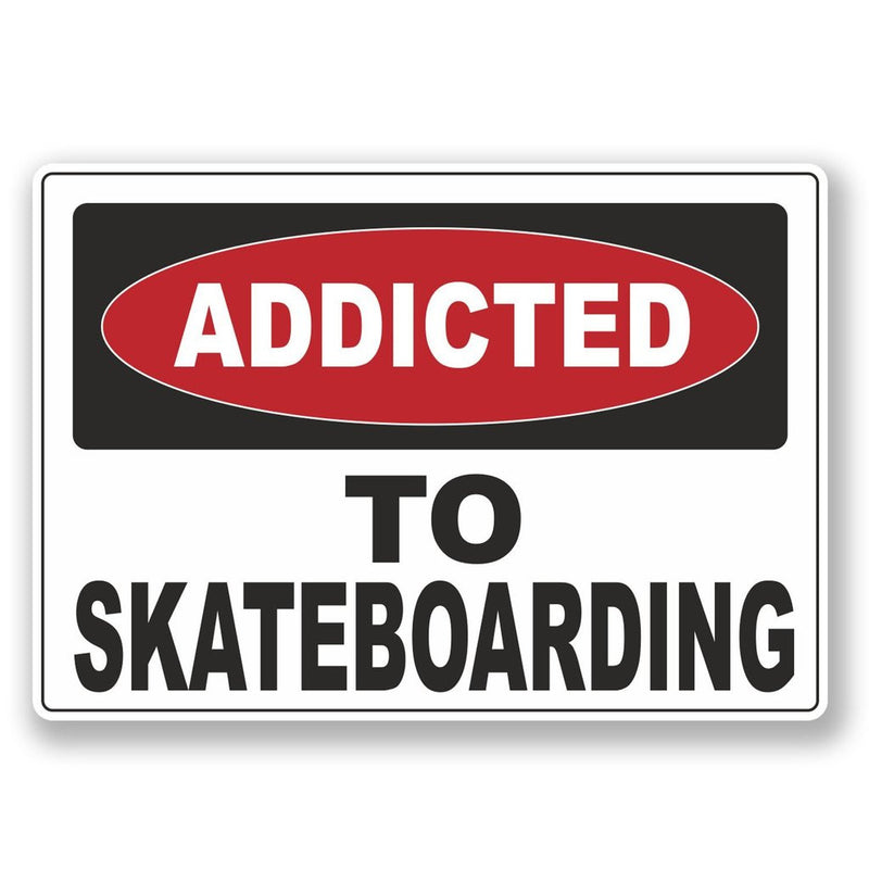 2 x Addicted to Skateboarding Vinyl Sticker