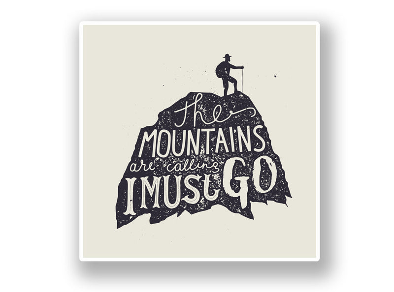 2 x The Mountains Are Calling Vinyl Sticker