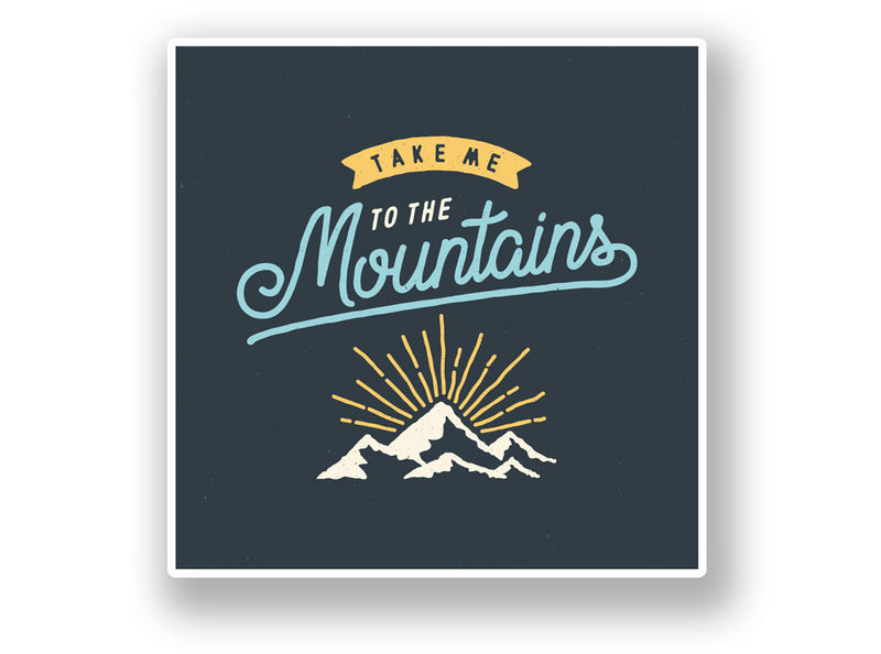 2 x Take Me To The Mountains Vinyl Sticker