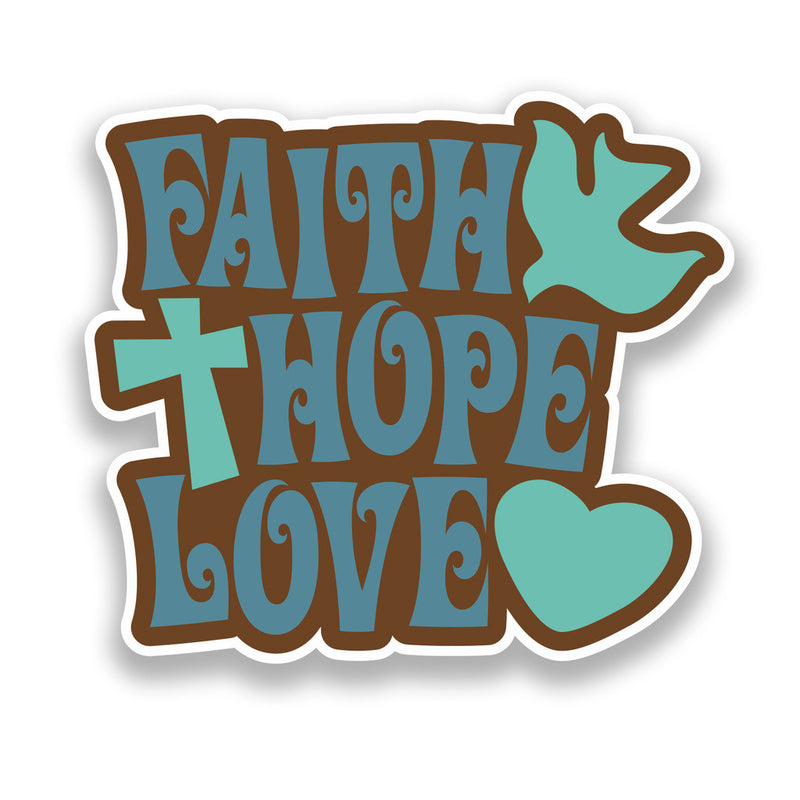 2 x Faith Hope Love Vinyl Sticker Bible Church Christian