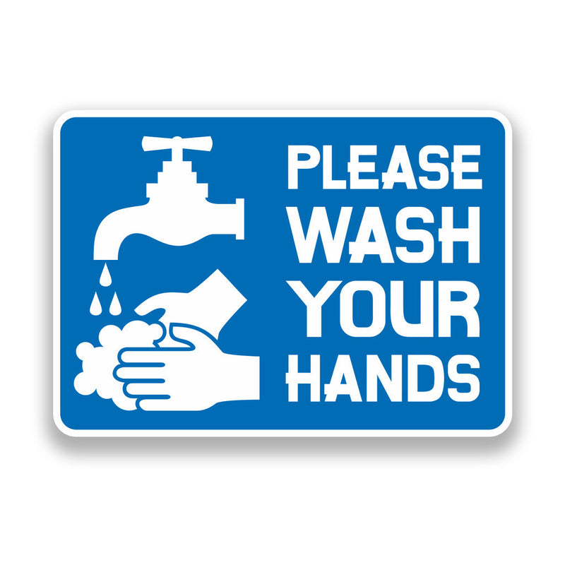 2 x Please Wash Your Hands Vinyl Sticker Sign