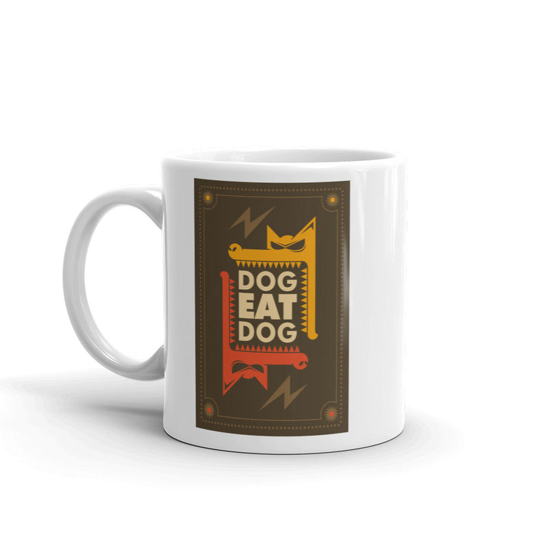 Dog Eat Dog High Quality 10oz Coffee Tea Mug