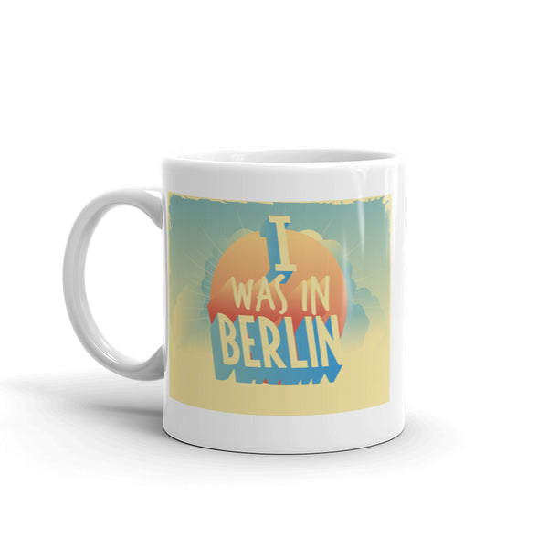 I Was In Berlin Vintage High Quality 10oz Coffee Tea Mug #7273