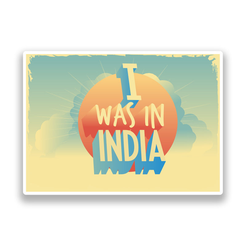 2 x I Was In India Vintage Vinyl Stickers Travel Luggage