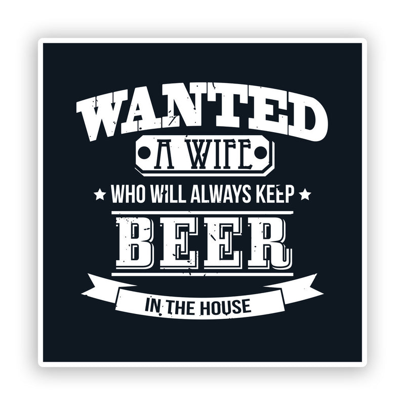 2 x Beer In The House Funny Vinyl Stickers