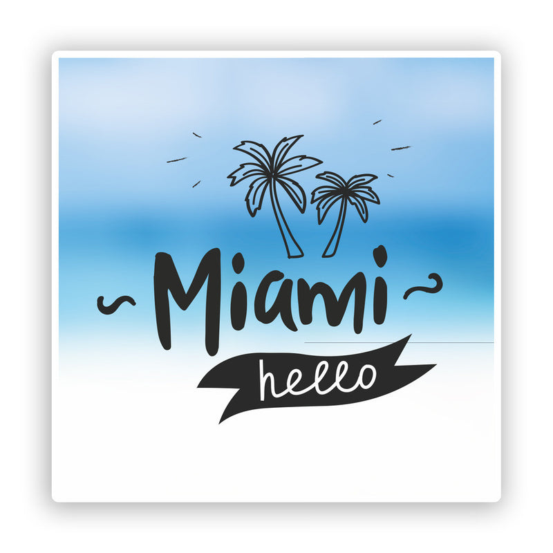 2 x Miami Hello Summer Vinyl Sticker