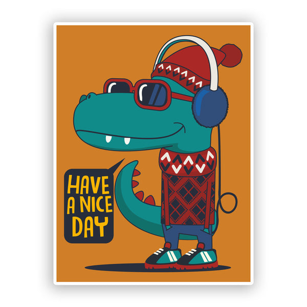 2 x Have A Nice Day Hipster Crocodile Funny Vinyl Stickers #7611