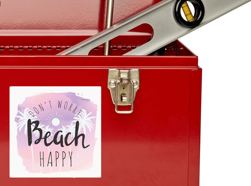 2 x Don€™t Worry Beach Happy Funny Vinyl Sticker