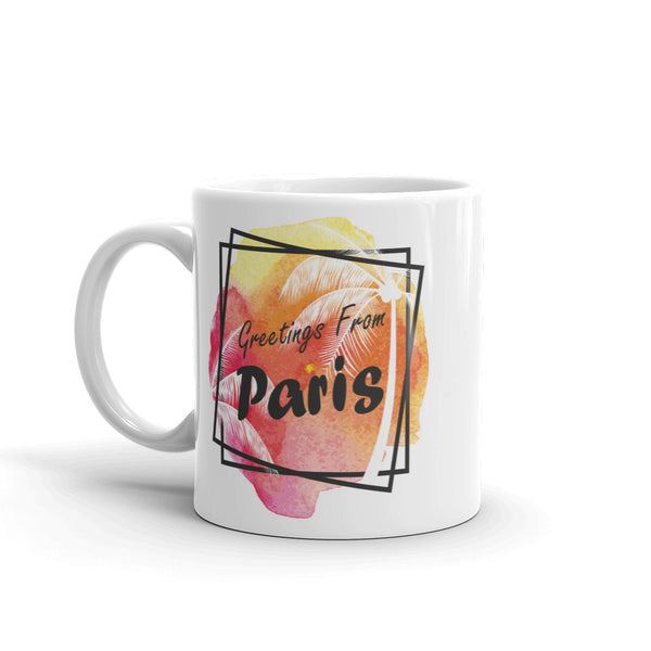 Greetings From Paris High Quality 10oz Coffee Tea Mug #7668