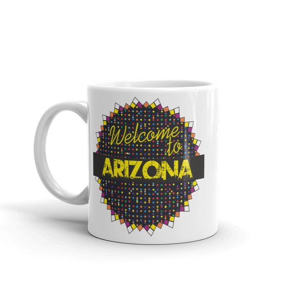 Welcome To Arizona High Quality 10oz Coffee Tea Mug #7699