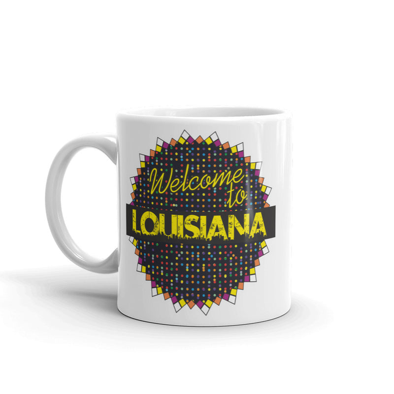 Welcome To Louisiana High Quality 10oz Coffee Tea Mug