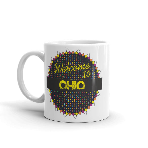 Welcome To Ohio High Quality 10oz Coffee Tea Mug #7731