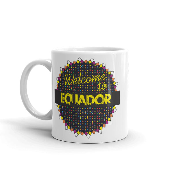 Welcome To Ecuador High Quality 10oz Coffee Tea Mug #7825