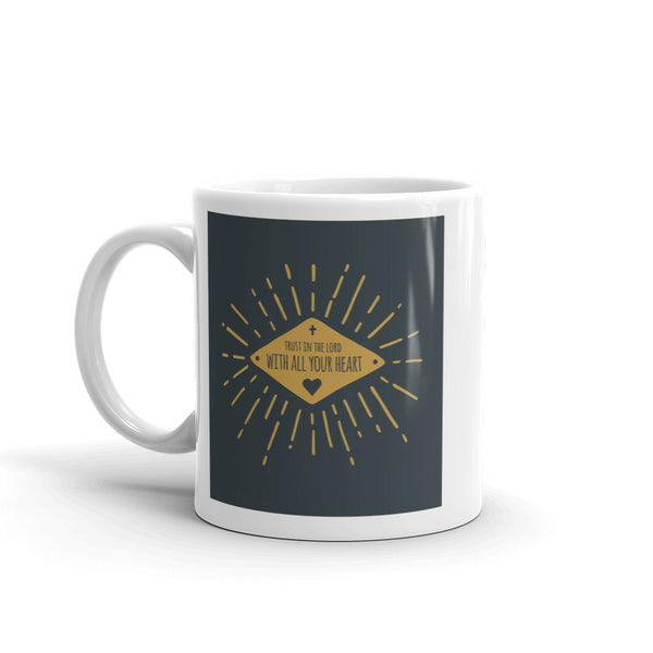 Trust In The Lord High Quality 10oz Coffee Tea Mug #7911