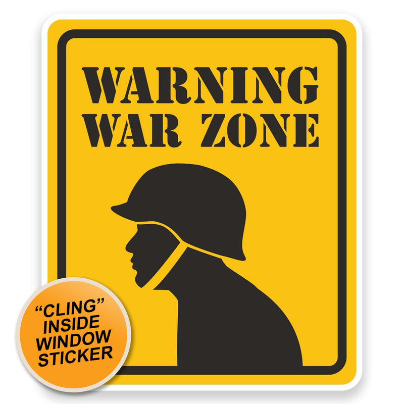 2 x Warning War Zone WINDOW CLING STICKER Car Van Campervan Glass