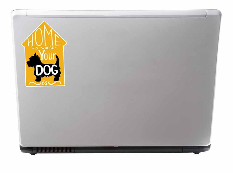 2 x Home is where your dog is Vinyl Sticker