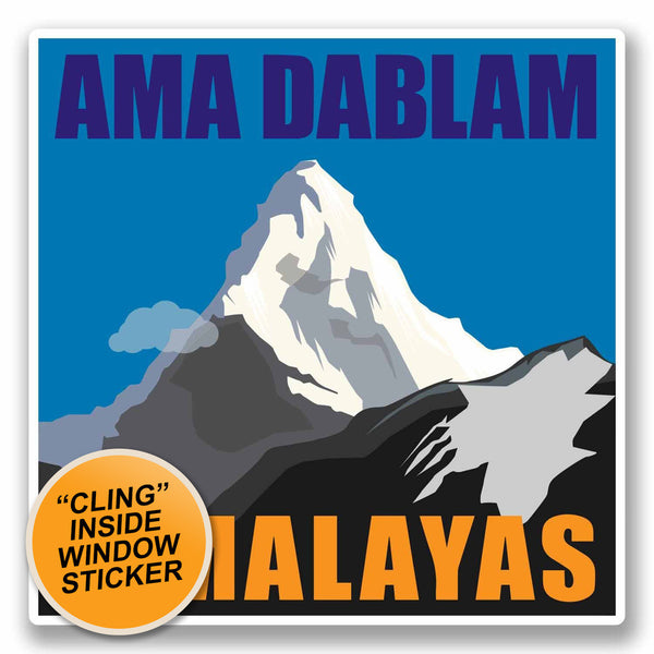 2 x Ama Dablam Himalayas WINDOW CLING STICKER Car Van Campervan Glass #9802 